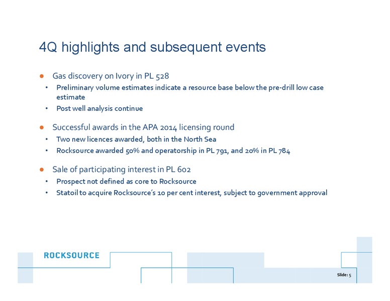 Q4 2014 – Rocksource – slide 4