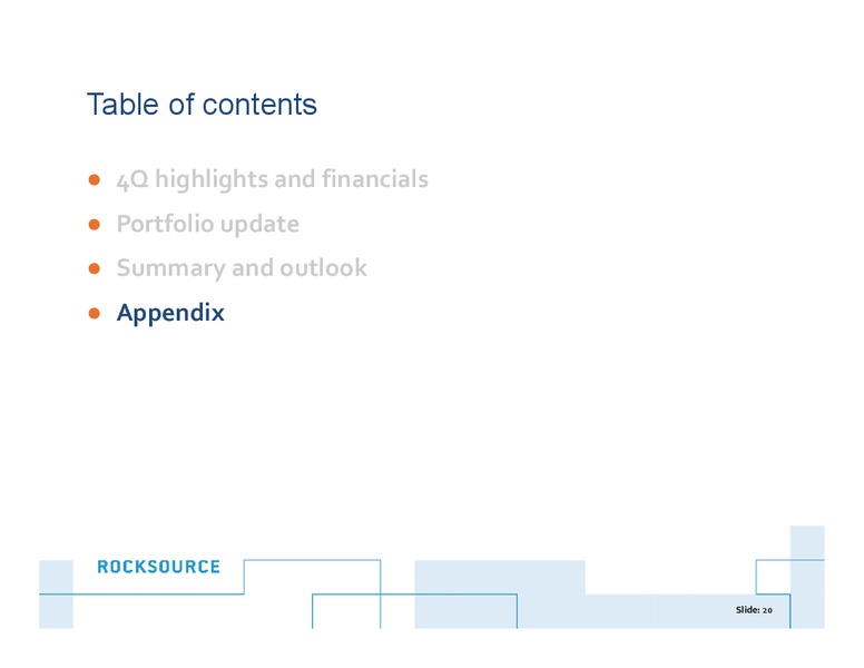 Q4 2014 – Rocksource – slide 19