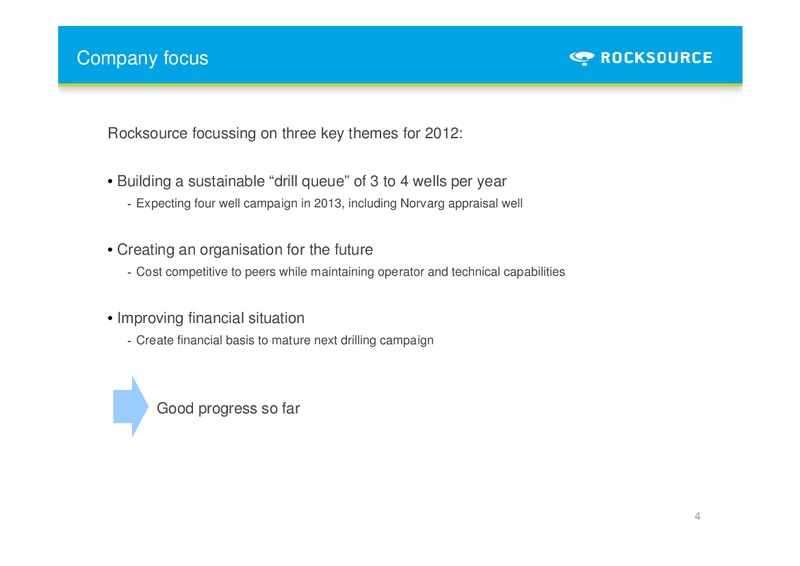 Q4 2011 – Rocksource – slide 4