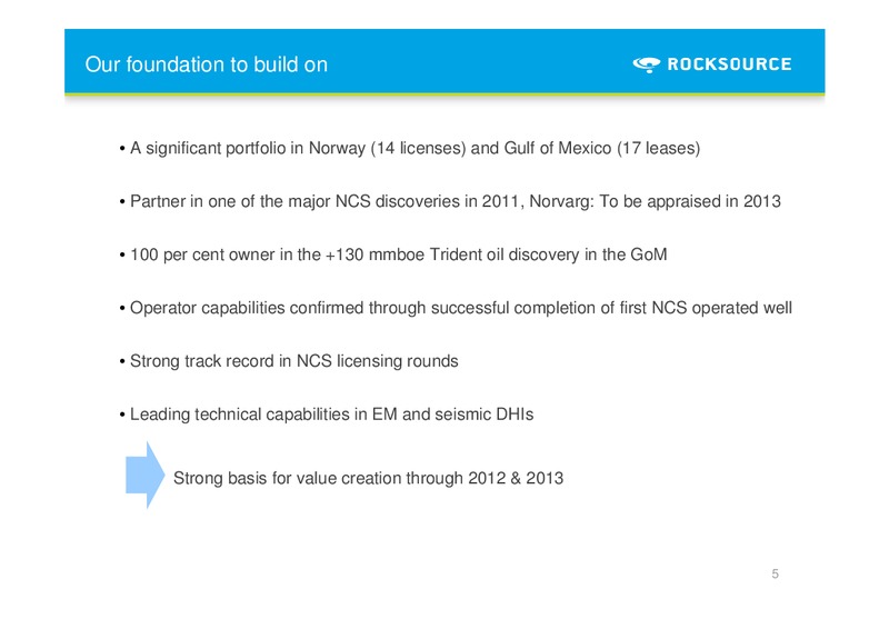 Q4 2011 – Rocksource – slide 5