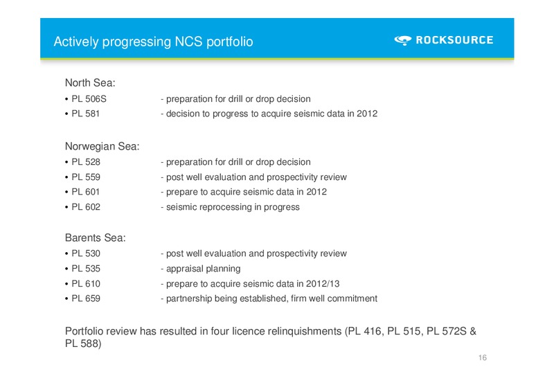 Q4 2011 – Rocksource – slide 16