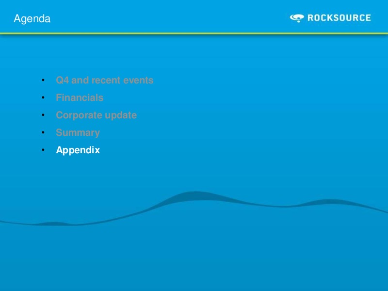 Q1 2012 EARNINGS CALL – Rocksource – slide 21