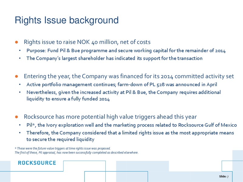 JUNE 2014 INVESTOR PRESENTATION – Rocksource – slide 7
