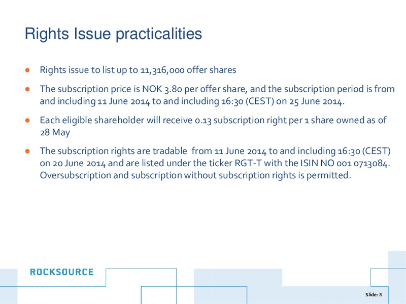 JUNE 2014 INVESTOR PRESENTATION – Rocksource – slide 8