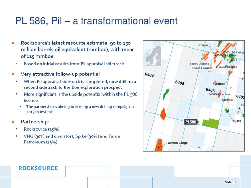 JUNE 2014 INVESTOR PRESENTATION – Rocksource – slide 11