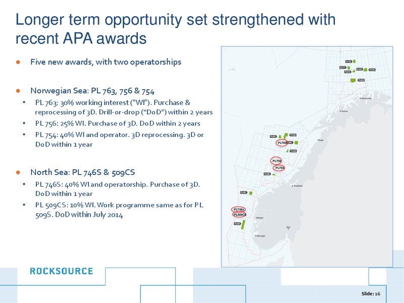 JUNE 2014 INVESTOR PRESENTATION – Rocksource – slide 16