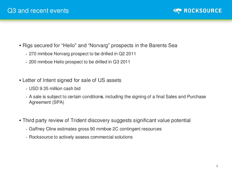 Q3 2010 – Rocksource – slide 4