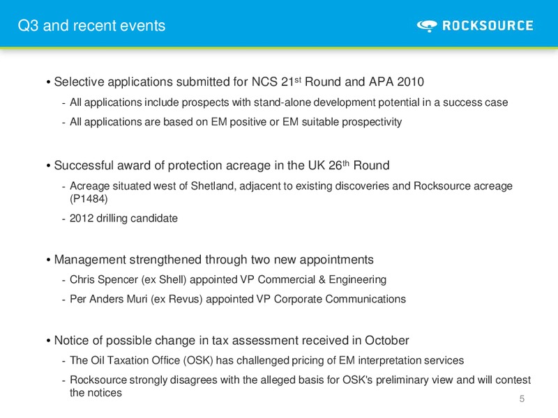 Q3 2010 – Rocksource – slide 5