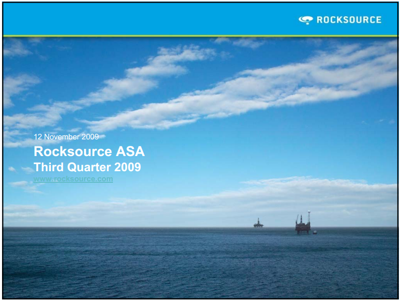 November 2009 Investor Presentation – Rocksource – slide 1