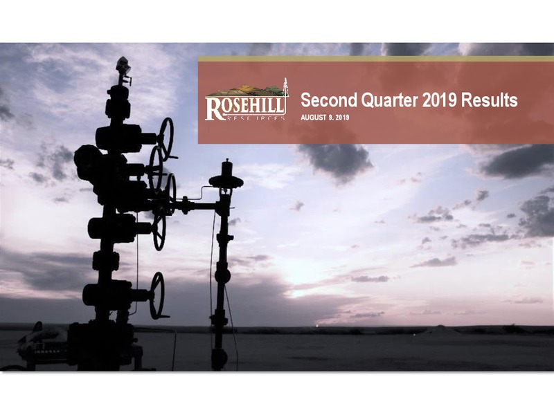 2Q 2019 Earnings Presentation – Rosehill Resources Inc. – slide 1
