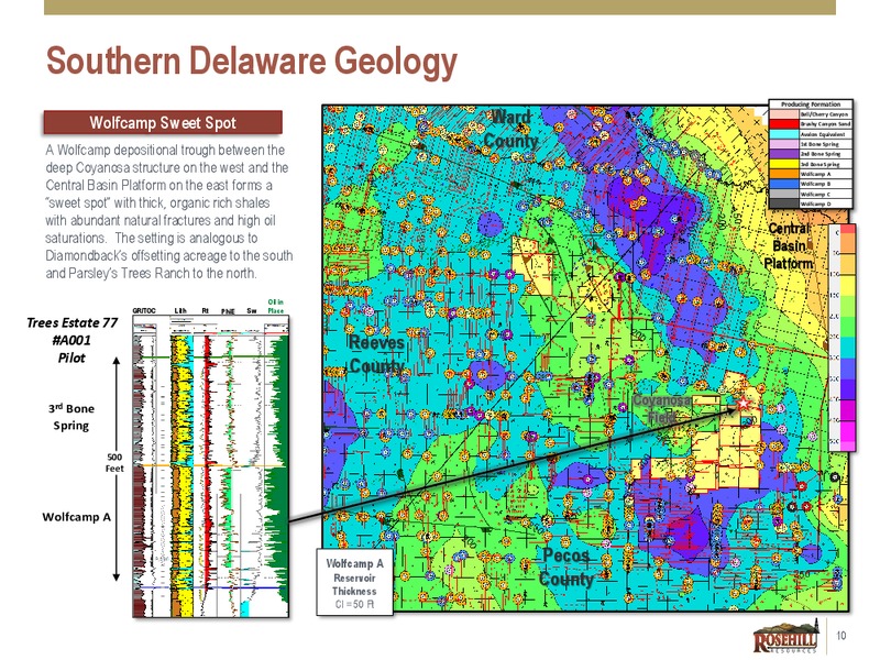 Southwest IDEAS Investor Conference – Rosehill Resources Inc. – slide 9