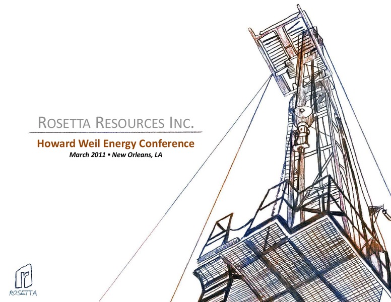 Howard Weil Energy Conference – Rosetta Resources, Inc. – slide 1