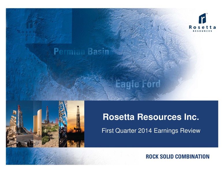 Q1 Earnings Review – Rosetta Resources, Inc. – slide 1