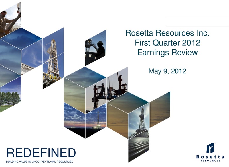 Q1 Earnings Review – Rosetta Resources, Inc. – slide 1