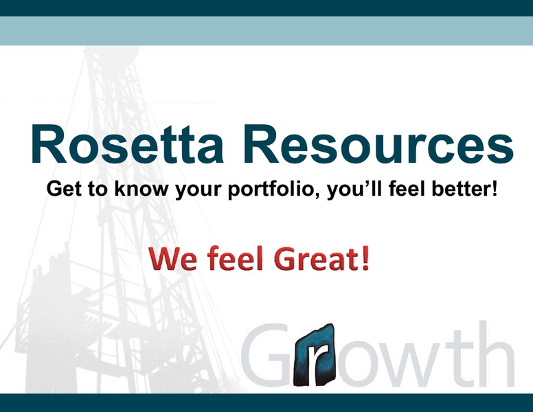 DUG Conference – Rosetta Resources, Inc. – slide 42