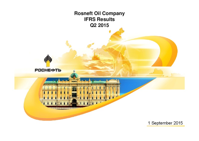 Q2 2015 Results – Rosneft Oil Company – slide 1