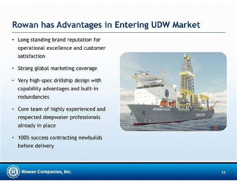 JEFFERIES 2011 GLOBAL ENERGY CONFERENCE – Rowan Companies plc – slide 24
