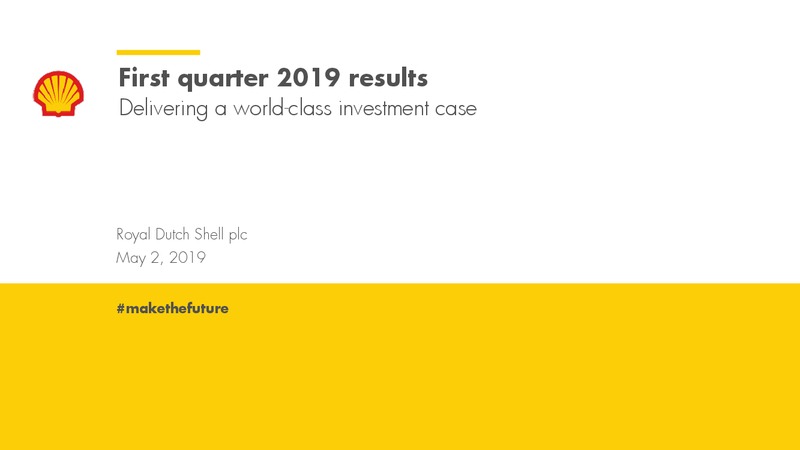 1Q 2019 Earnings Presentation – Royal Dutch Shell – slide 1