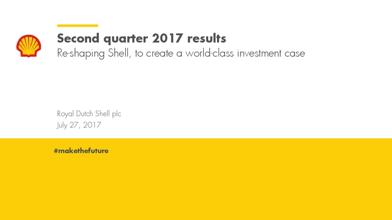 Q2 2017 Results – Royal Dutch Shell – slide 22