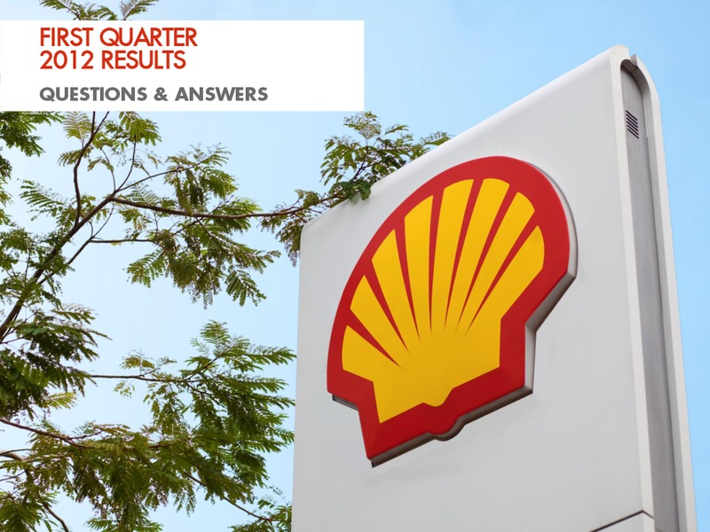 Q1 2012 Earnings Call – Shell – slide 12