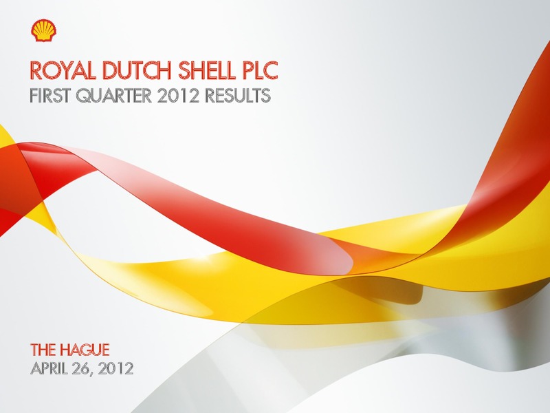 Q1 2012 Earnings Call – Shell – slide 13