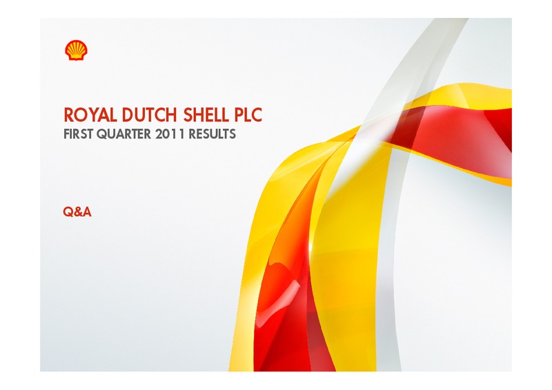 Q1 2011 Earnings Call – Shell – slide 12