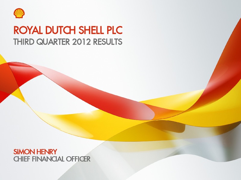 Q3 2012 Earnings Call – Shell – slide 2
