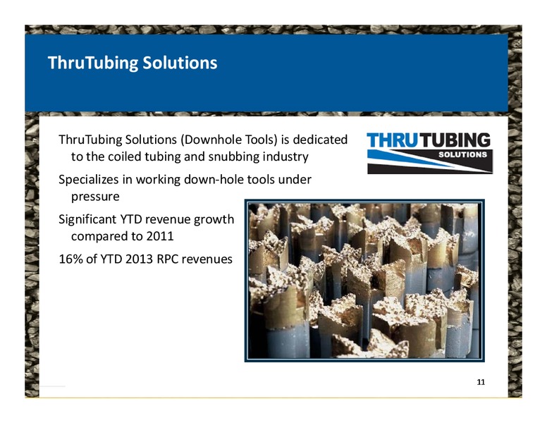 JOHNSON RICE COMPANY ENERGY CONFERENCE – Rpc Inc. – slide 11