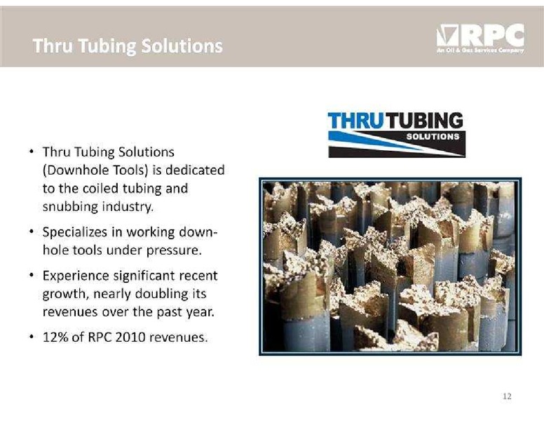 STEPHENS FALL INVESTMENT CONFERENCE – Rpc Inc. – slide 12