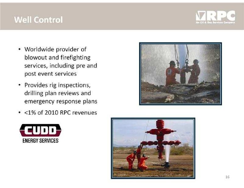 STEPHENS FALL INVESTMENT CONFERENCE – Rpc Inc. – slide 16