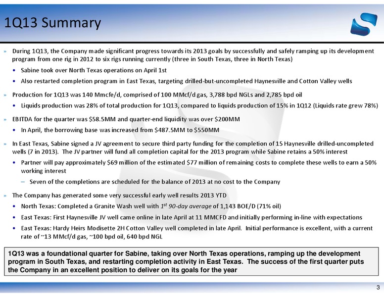 MAY 2013 COMPANY UPDATE – Sabine Oil & Gas Corp – slide 3