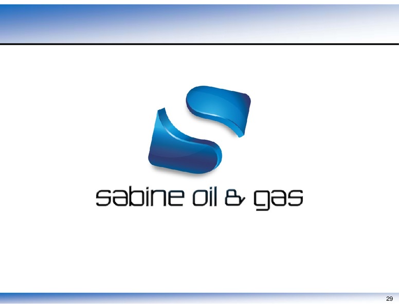GHS 100 ENERGY CONFERENCE – Sabine Oil & Gas Corp – slide 28
