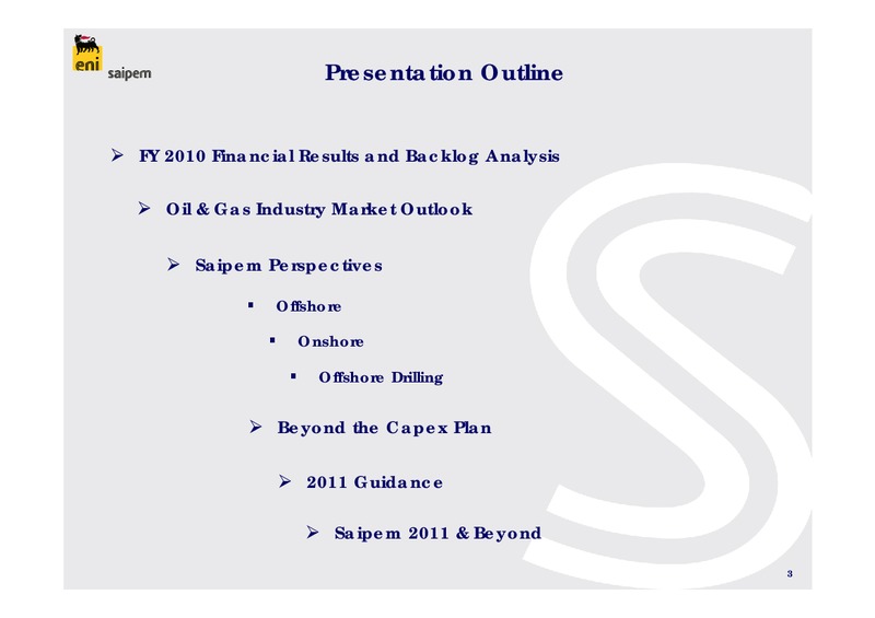 PRELIMINARY 2010 CONSOLIDATED RESULTS – Saipem Spa – slide 3