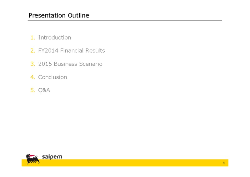 INVESTOR PRESENTATION – Saipem Spa – slide 2