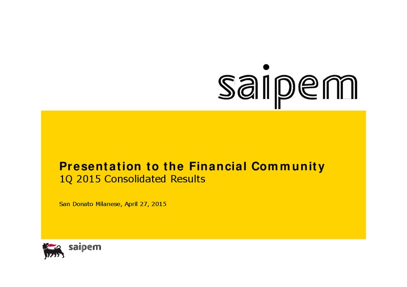 Q1 2015 EARNINGS CALL – Saipem Spa – slide 1