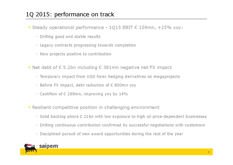 Q1 2015 EARNINGS CALL – Saipem Spa – slide 2