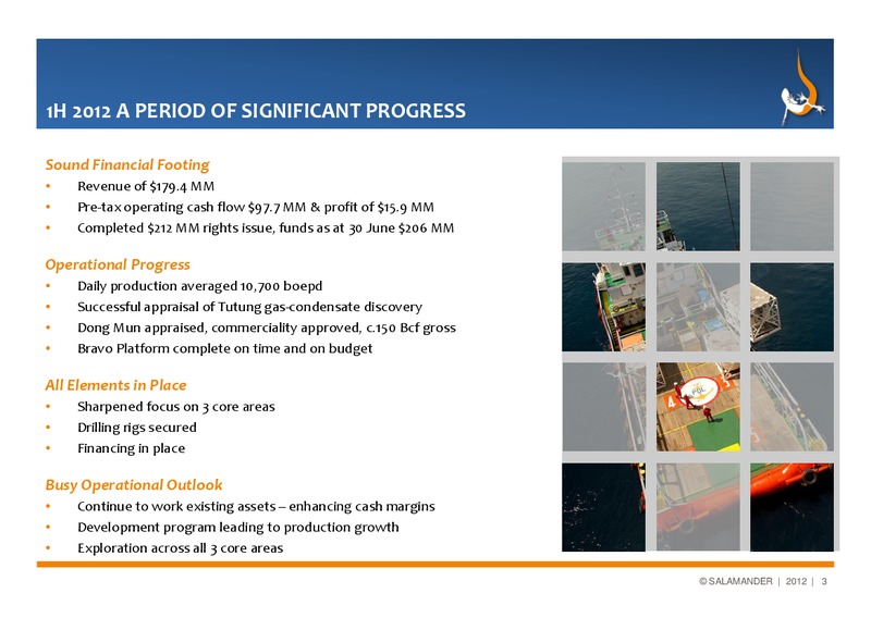 INTERIM RESULTS – Salamander Energy Plc – slide 3