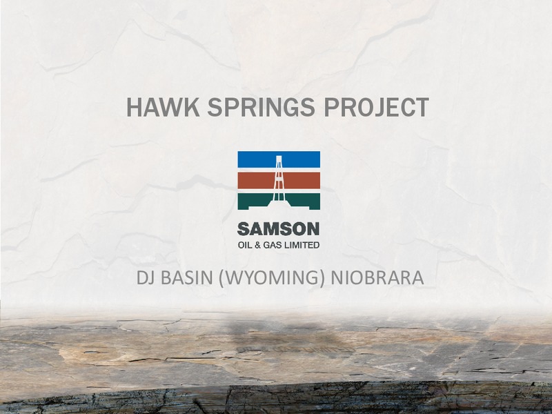 IPAA OGIS NEW YORK CONFERENCE – Samson Oil & Gas Limited – slide 22