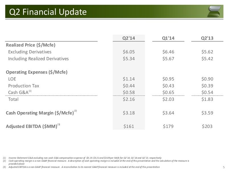Q2 2014 Conference Call – Samson Resources Company – slide 4