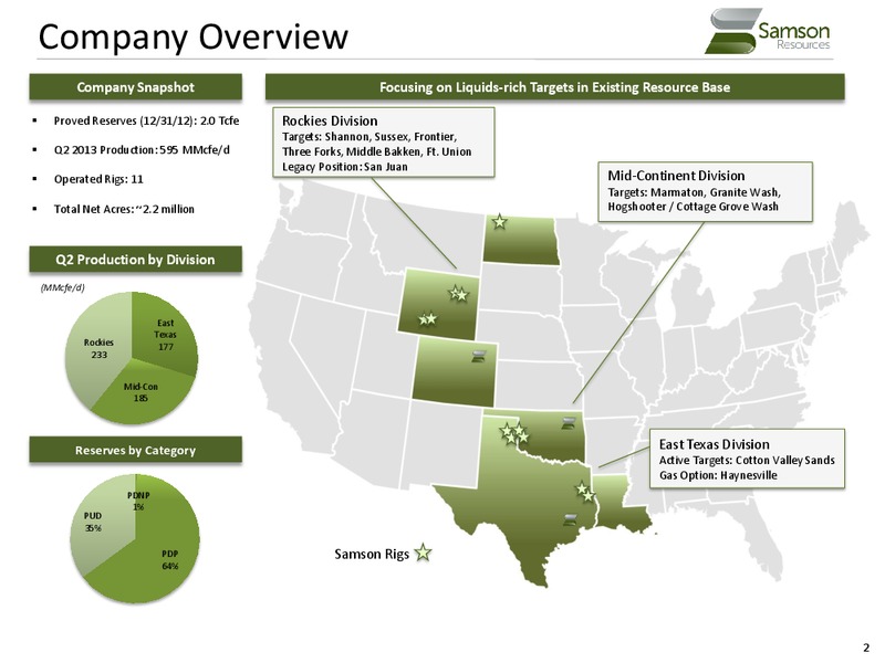 DEUTSCHE BANK LEVERAGED FINANCE CONFERENCE – Samson Resources Company – slide 2