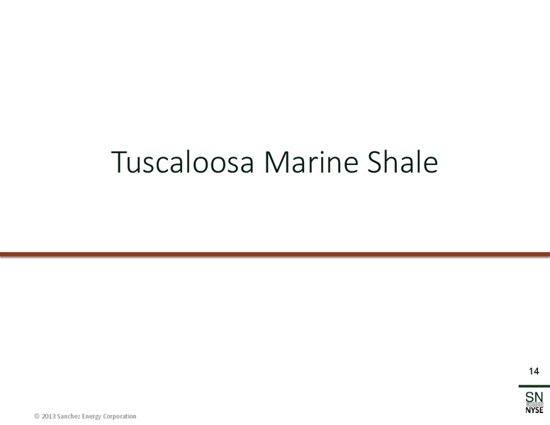 March 2014 Coporate Presentation – Sanchez Energy Corp – slide 13