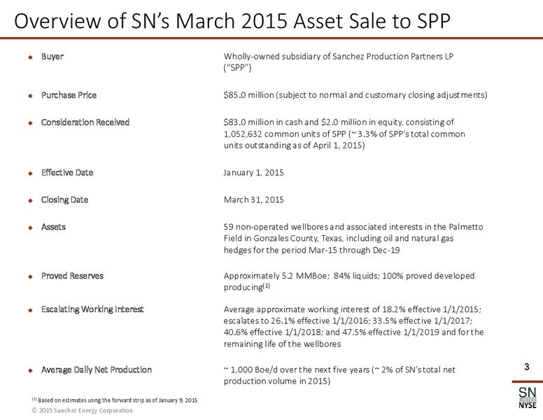 RETURN DRIVEN ASSET SALE – Sanchez Energy Corp – slide 2
