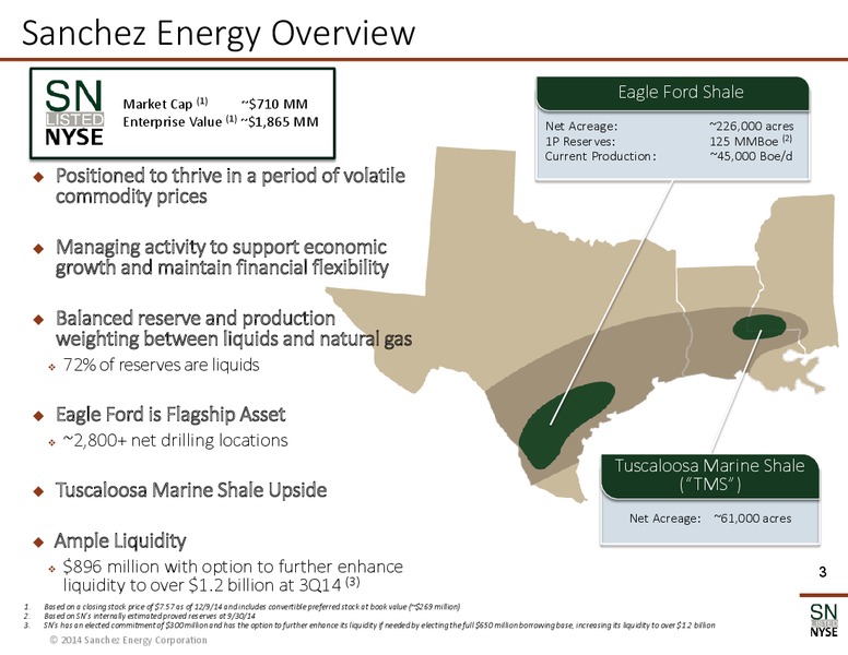 Capital One Southcoast 2014 Energy Conference – Sanchez Energy Corp – slide 2