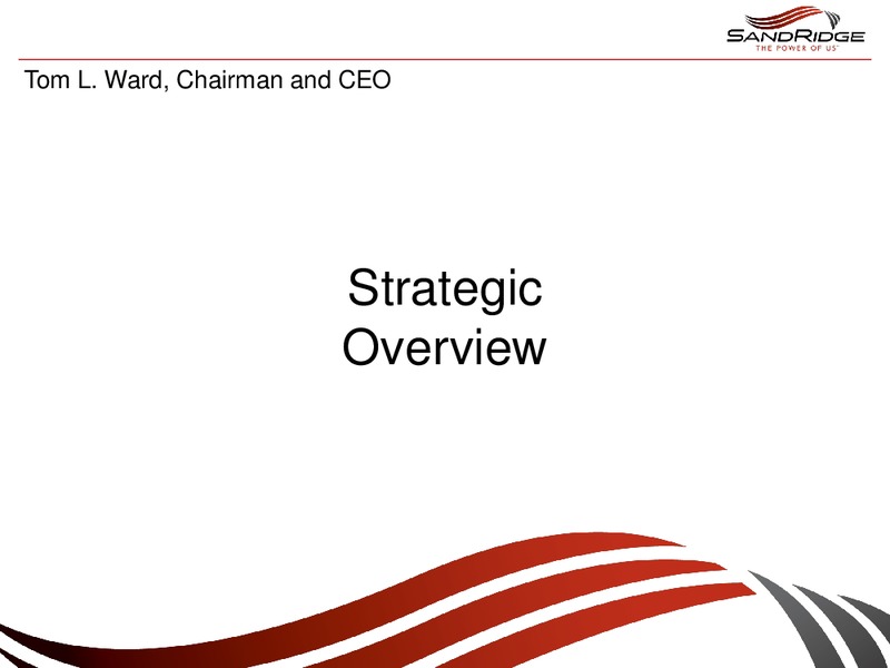 2012 Investor Analyst Meeting – Sandridge Energy, Inc. – slide 4