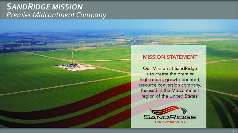HOWARD WEIL 42ND ANNUAL ENERGY CONFERENCE – Sandridge Energy, Inc. – slide 2
