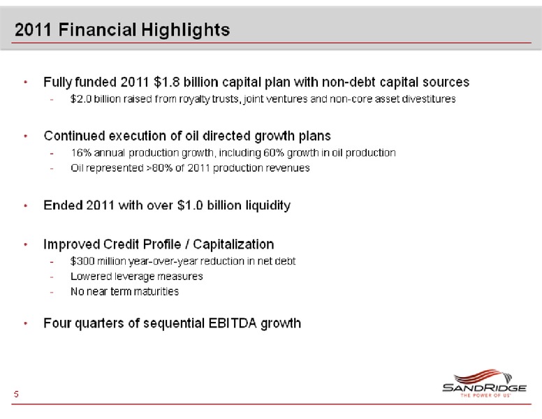 BARCLAYS HIGH YIELD CONFERENCE – Sandridge Energy, Inc. – slide 5