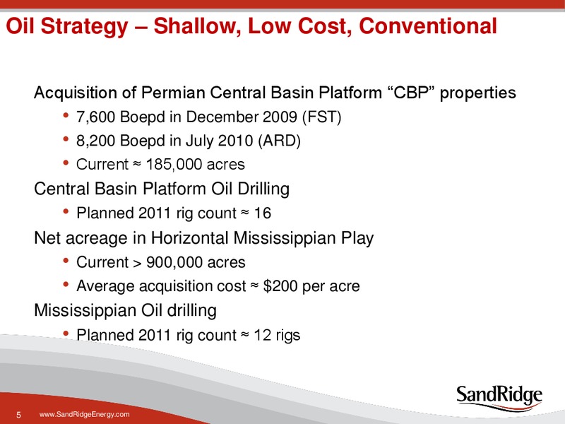 2011 JUNE INVESTOR PRESENTATION – Sandridge Energy, Inc. – slide 4