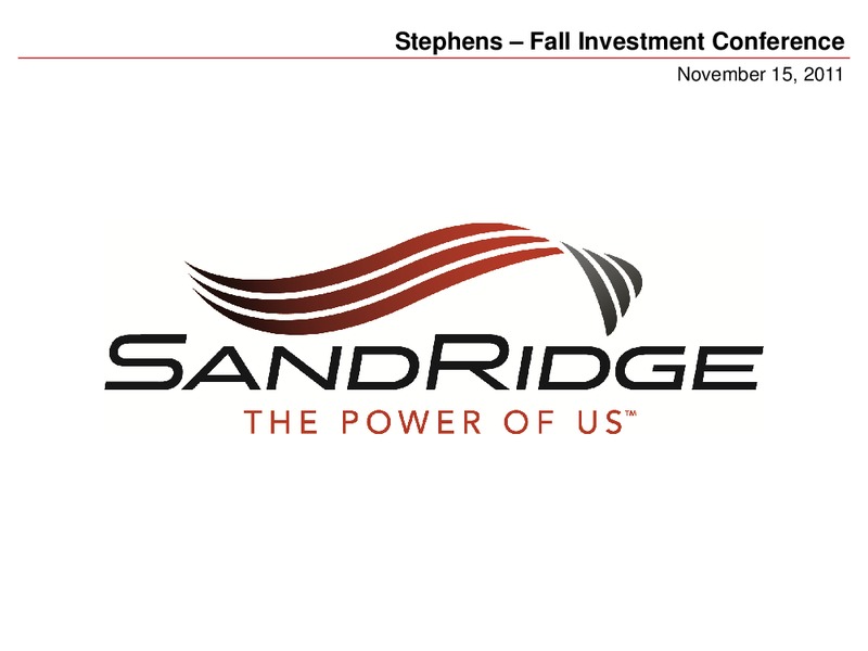 Stephens Fall Investment Conference – Sandridge Energy, Inc. – slide 1