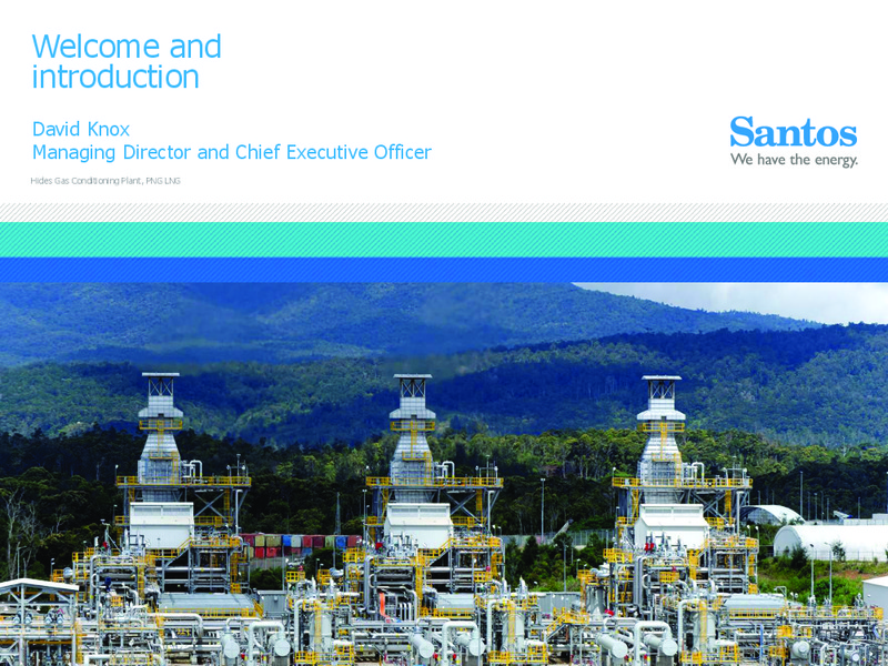 INVESTOR SEMINAR – Santos Limited – slide 2