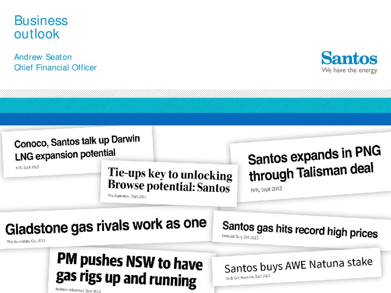 2013 Investor Seminar – Santos Limited – slide 18